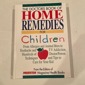 “The Doctors Book of Home Remedies for Children,” Hardcover
